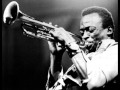 Bye Bye Blackbird- Miles Davis