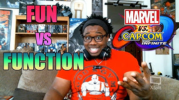 Fun VS Function - Real Talk About Marvel Vs Capcom Infinite