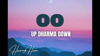 OO [Lyrics] - UP DHARMA DOWN
