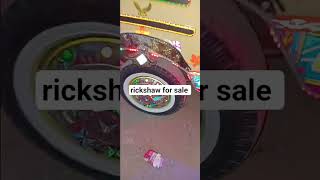 sazgar rickshaw 15 model for sale full modified rickshaw #nawabkabacha #autorickshaw #sazgar #auto