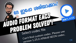 MX Player EAC3 / Audio | ARMv8 1.25 and  ARMv8 1.32  Neon Codec Problem  Solved! in Malayalam screenshot 4