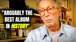 Eric Clapton Finally Names the 10 ALBUMS He love The Most 