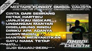MIXTAPE FUNKOT OMBOL CALISTA NEW 2025