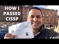 How I passed CISSP certification exam? My background, Resources, Study plan & exam tips.