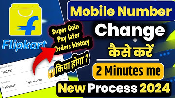 Flipkart me moblie number change kaise kare | how to change mobile number in flipkart without otp |