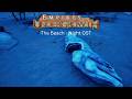 The Beach - Night OST: Sounds Of The Undergrowth