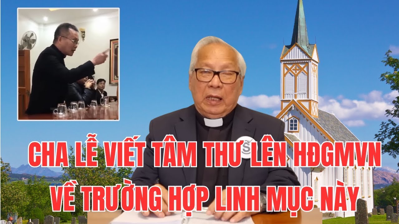 Священник пишет письмо в Конференцию епископов Вьетнама по поводу ситуации с управлением духовенс...