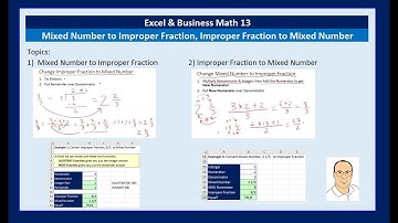 Excel & Business Math 13: Mixed Number to Improper Fraction, Improper Fraction to Mixed Number