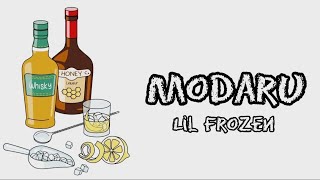 Lil Frozen - Modaru [Official Lyrics Video] 2022.