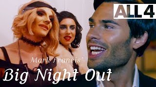 Made In Chelsea's Mark Francis Loves This Drag Night! | Mark Francis' Big Night Out