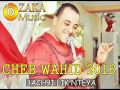 Cheb Wahid ( WiLi WiLi 3ach9i Lik Ntéya ) 2016 100% Live By Charif LMaryoul