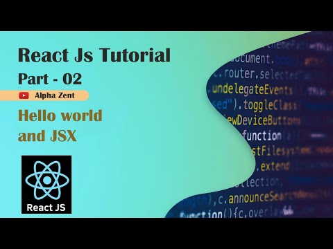 React JS tutorial in tamil | Hello world and JSX | part - 02