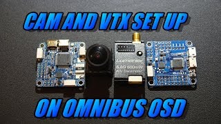 Adding Camera & Vtx To Omnibus OSD (F3/F3Pro/F4/F4Pro) screenshot 5