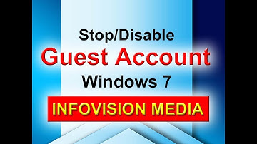 How to disable or remove the guest account from Windows 7