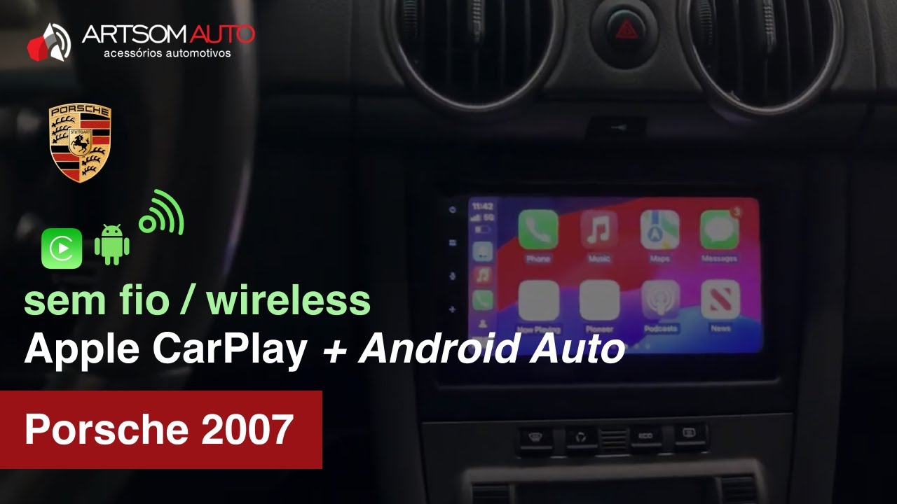 Porsche 2007 com 📲 Apple CarPlay e Android Auto 🔊 sem fio / wireless 🛜
