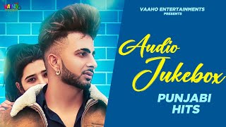 Audio JUKE BOX 2022 | Romantic Super Hit Songs | Latest Punjabi Songs 2022 | Vaaho Entertainments