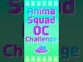 Anima Squad OC Challenge🐰 #oc #challenge #art