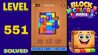 Block Color Mania – Level 551 | Fast & Clean Solution
