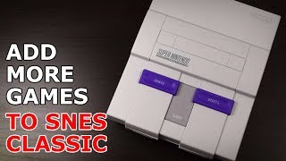 How to add more games to the SNES Classic