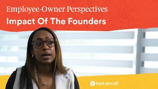 With employee ownership, how did the founders align their impact with the company?