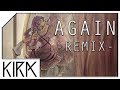 KIRA - Again ft. rachie (Remix Cover)