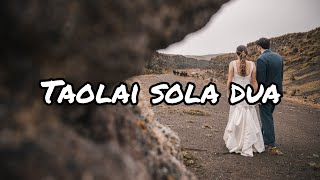 Lagu Toraja: Taolai Sola Dua (Hesty ft. Sarpan) || lirik dan terjemahan