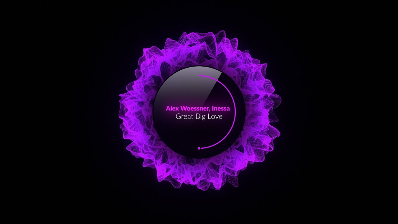 Alex Woessner, Inessa - Great Big Love (Original Mix) [Superordinate Music]