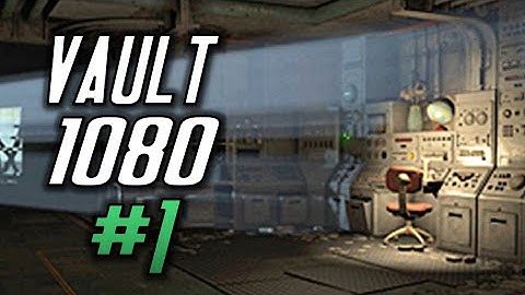 FALLOUT 4 VAULT 1080 - Episode 1 (Let
