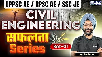 UPPSC AE / RPSC AE / SSC JE Civil Engineering सफलता Series Set 01 | by Chadha Sir