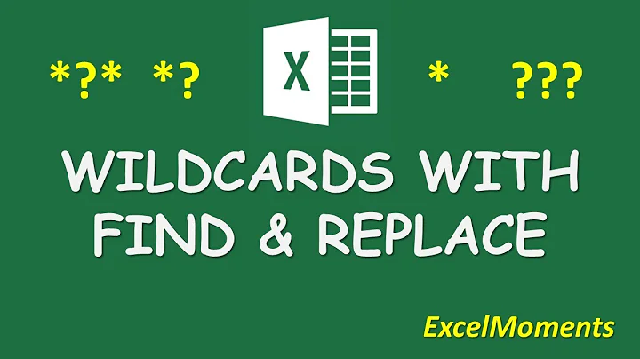 Incorporating Wildcards into FIND and REPLACE in Microsoft Excel