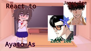 Netoshisu react to Ayato as Zack lee & James lee