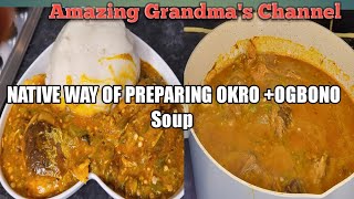 TRADITIONAL WAY OF MAKING OKRO +OGBONO Soup\/\/Vlogmas day 12.