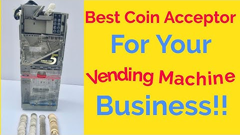 Best Coin Acceptor for Your Vending Business!!!