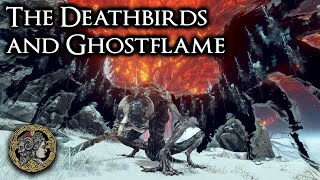 Deathbirds & Ghostflame | Elden Ring Lore