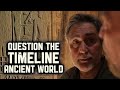 Questioning the timeline of the ancient world