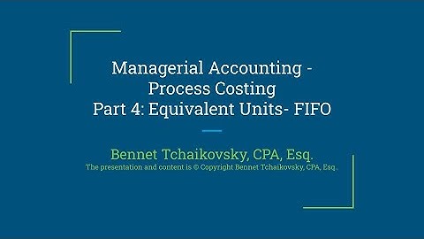 Managerial Accounting- Process Costing- Part 4 - computing equivalent units using FIFO