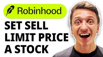 How To Set Sell Limit Price A Stock On Robinhood [2025 Guide]