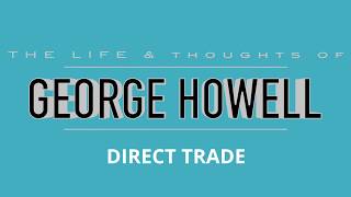 January Superlatives: George Howell on Direct Trade