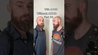 With ADHD without ADHD. Part 33 #adhd