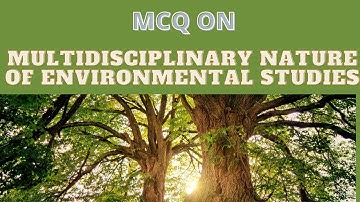 MCQ ON ENVIRONMENTAL STUDIES
