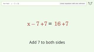 Linear equation with one unknown: Solve x-7=16 step-by-step solution