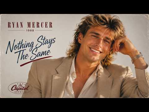 Nothing Stays The Same (1988) | Ryan Mercer | 80s Soft Rock