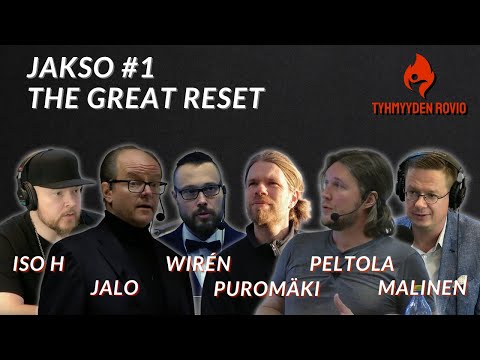 Jakso #1 - The Great Reset | vieraina Malinen, Iso H, Puromäki