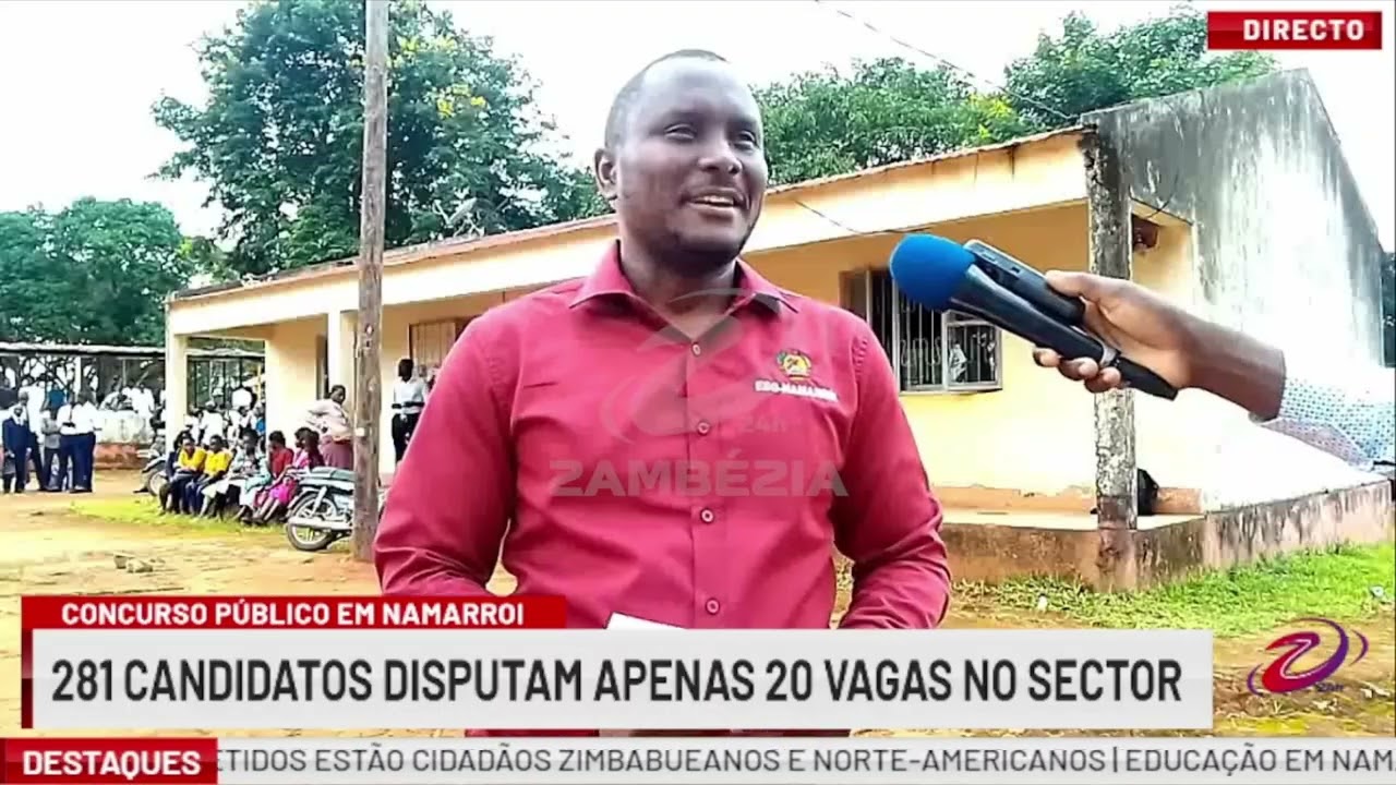 281 CANDIDATOS DISPUTAM APENAS 20 VAGAS NO SECTOR | TV Zambézia 24h