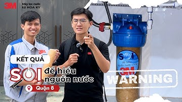 ⚠️KẾT QUẢ SOI NGUỒN NƯỚC ĐÚNG NHƯ DỰ ĐOÁN TẠI QUẬN 8