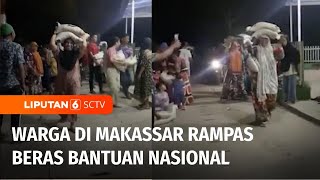 Beras Bantuan untuk Warga Miskin di Makassar Dirampas Warga yang Tak Berhak | Liputan 6