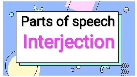 Interjections: Definition and Types | The parts of speech in English Grammar
