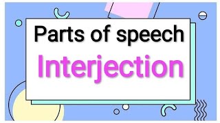 Interjections: Definition and Types | The parts of speech in English Grammar