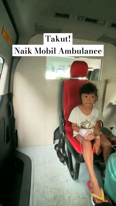 TAKUT, SEDIH! NAIK MOBIL AMBULANCE PERTAMA KALI 😭 #ambulance #shorts #shortvideo #fyp #qifaagung