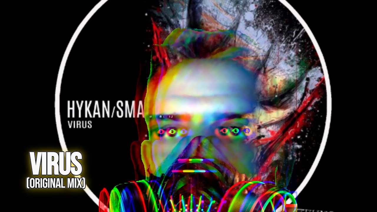 Watch SMASH (PT) ,HYKAN - Virus (Original Mix) on YouTube Watch SMASH (PT) ,HYKAN - Virus (Original Mix) on YouTube